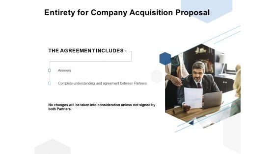 Entirety For Company Acquisition Proposal Ppt PowerPoint Presentation Visual Aids Files Entirety For Company Acquisition Proposal Ppt PowerPoint Presentation Visual Aids Files