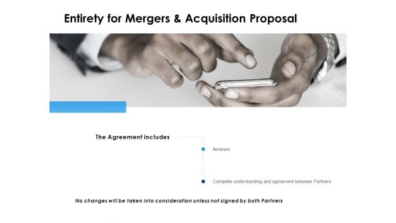 Entirety For Mergers And Acquisition Proposal Ppt PowerPoint Presentation Pictures Sample