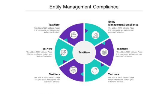 Entity Management Compliance Ppt PowerPoint Presentation Gallery Show Cpb