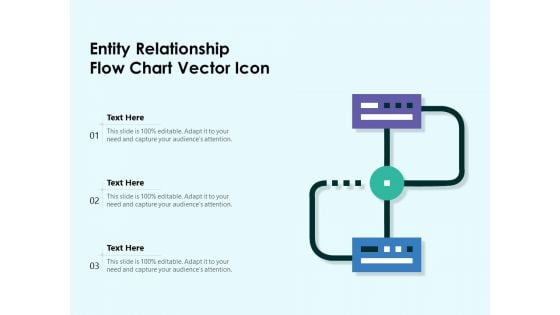 Entity Relationship Flow Chart Vector Icon Ppt PowerPoint Presentation Slides Portfolio PDF