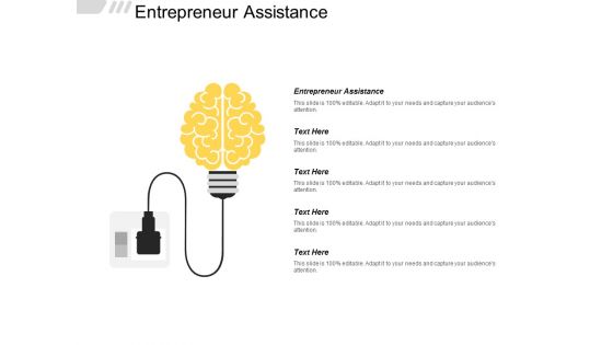 Entrepreneur Assistance Ppt Powerpoint Presentation Pictures Professional Cpb