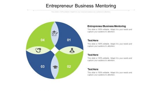 Entrepreneur Business Mentoring Ppt PowerPoint Presentation Portfolio Visual Aids Cpb