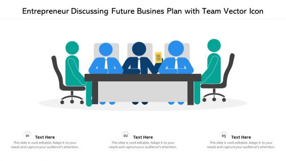 Entrepreneur Discussing Future Busines Plan With Team Vector Icon Ppt PowerPoint Presentation Gallery Ideas PDF