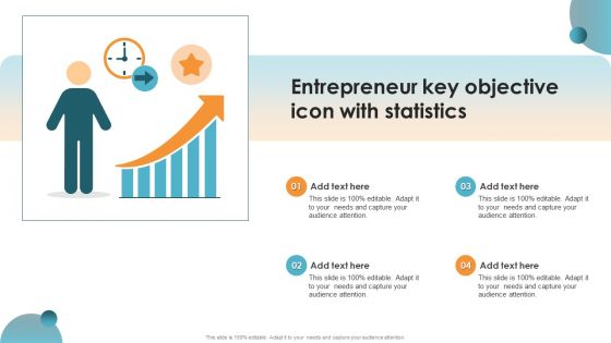 Entrepreneur Key Objective Icon With Statistics Ppt PowerPoint Presentation File Outline PDF