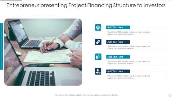 Entrepreneur Presenting Project Financing Structure To Investors Template PDF