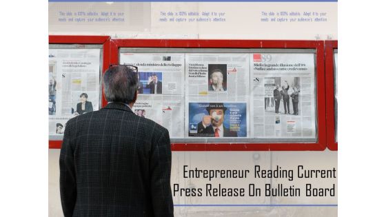 Entrepreneur Reading Current Press Release On Bulletin Board Ppt PowerPoint Presentation Outline Maker PDF