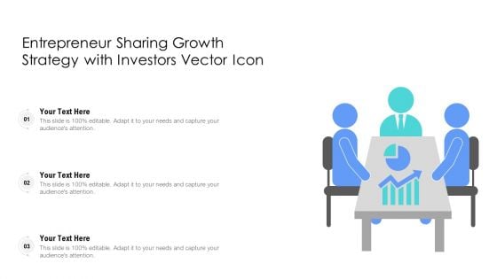 Entrepreneur Sharing Growth Strategy With Investors Vector Icon Ppt PowerPoint Presentation Gallery Format Ideas PDF