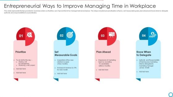 Entrepreneurial Ways To Improve Managing Time In Workplace Ppt PowerPoint Presentation File Introduction PDF