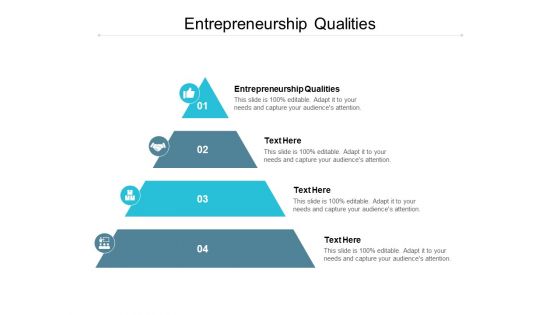 Entrepreneurship Qualities Ppt PowerPoint Presentation Slides Layouts Cpb