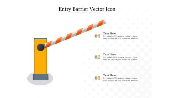 Entry Barrier Vector Icon Ppt PowerPoint Presentation Icon Backgrounds PDF