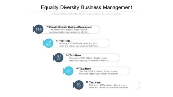 Equality Diversity Business Management Ppt PowerPoint Presentation Portfolio Tips Cpb