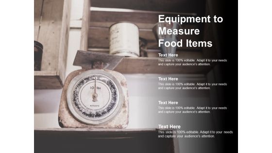 Equipment To Measure Food Items Ppt PowerPoint Presentation Layouts Graphics Example