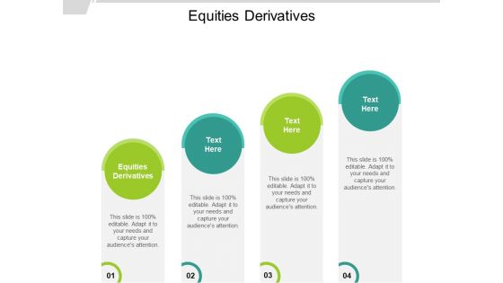 Equities Derivatives Ppt PowerPoint Presentation Summary Topics Cpb