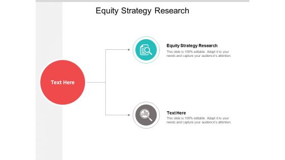 Equity Strategy Research Ppt PowerPoint Presentation Inspiration Guide Cpb