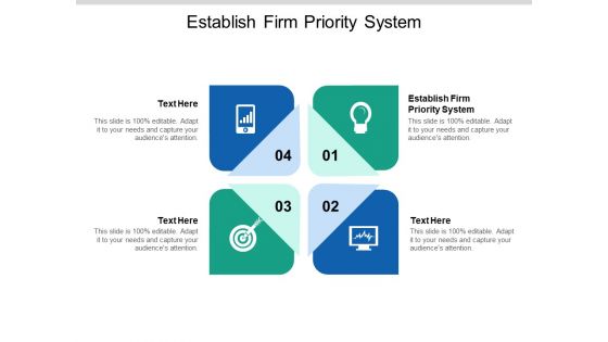 Establish Firm Priority System Ppt PowerPoint Presentation Pictures Outfit Cpb