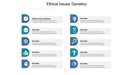 Ethical Issues Genetics Ppt PowerPoint Presentation Professional Icon Cpb Pdf