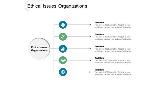 Ethical Issues Organizations Ppt PowerPoint Presentation Styles Infographics Cpb Pdf