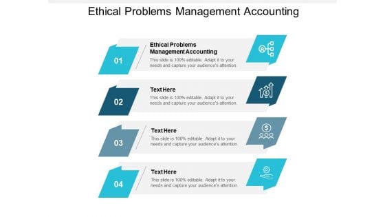 Ethical Problems Management Accounting Ppt PowerPoint Presentation Example Cpb