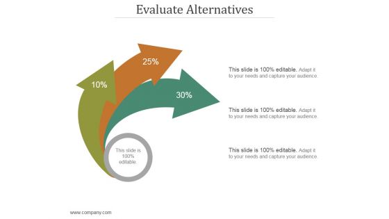 Evaluate Alternatives Ppt PowerPoint Presentation Microsoft