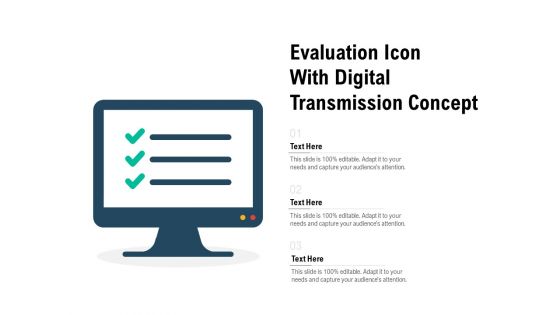 Evaluation Icon With Digital Transmission Concept Ppt PowerPoint Presentation Infographics Slide Portrait PDF