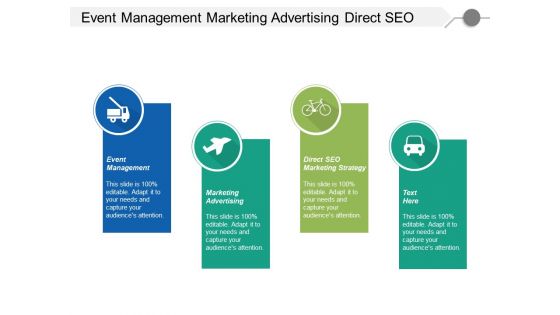 Event Management Marketing Advertising Direct Seo Marketing Strategy Ppt PowerPoint Presentation Show Format