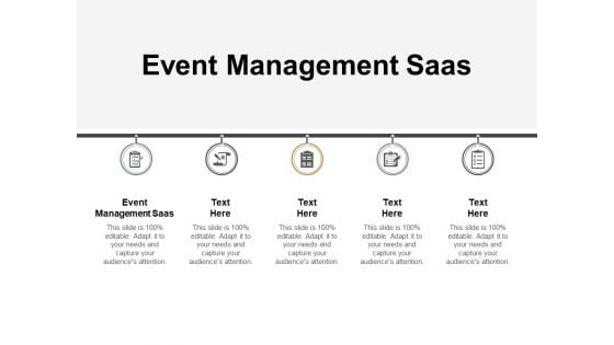 Event Management Saas Ppt PowerPoint Presentation Infographics Layout Ideas Cpb