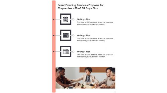 Event Planning Services Proposal For Corporates 30 60 90 Days Plan One Pager Sample Example Document