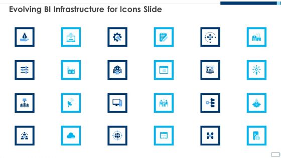 Evolving BI Infrastructure For Icons Slide Mockup PDF