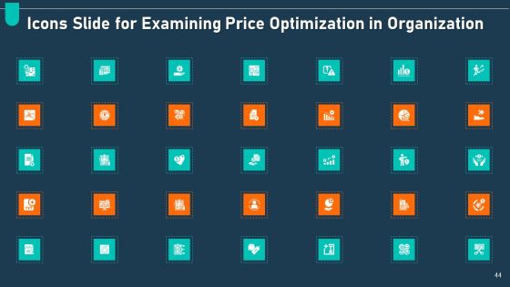 Examining Price Optimization In Organization Complete Deck Slide44