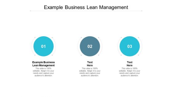 Example Business Lean Management Ppt PowerPoint Presentation Ideas Slide Cpb