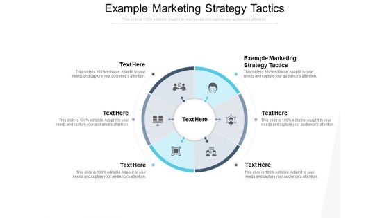 Example Marketing Strategy Tactics Ppt PowerPoint Presentation Styles Slides Cpb Pdf