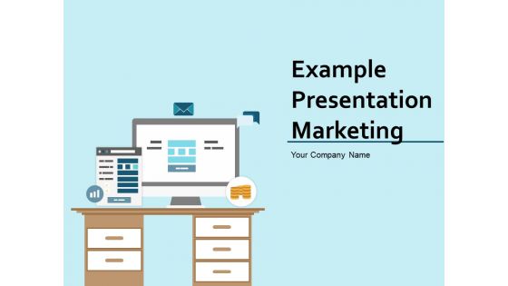 Example Presentation Marketing Ppt PowerPoint Presentation Complete Deck With Slides