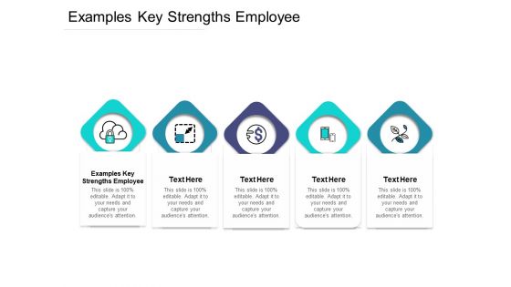 Examples Key Strengths Employee Ppt PowerPoint Presentation Portfolio Good Cpb Pdf Examples Key Strengths Employee Ppt PowerPoint Presentation Portfolio Good Cpb Pdf