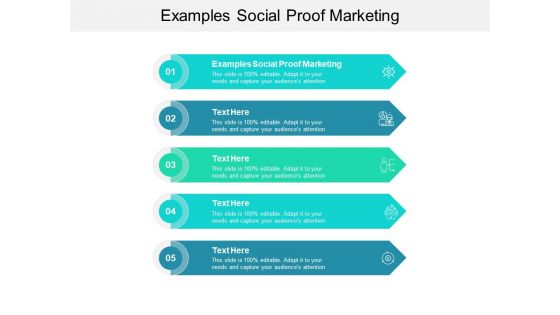 Examples Social Proof Marketing Ppt PowerPoint Presentation Outline Brochure Cpb