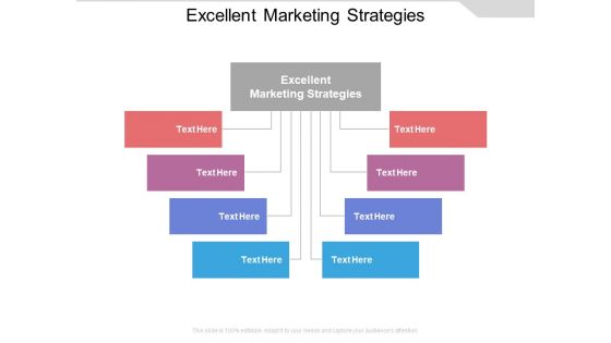 Excellent Marketing Strategies Ppt PowerPoint Presentation Layouts Information Cpb Pdf Excellent Marketing Strategies Ppt PowerPoint Presentation Layouts Information Cpb Pdf