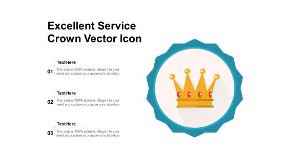 Excellent Service Crown Vector Icon Ppt PowerPoint Presentation File Pictures PDF