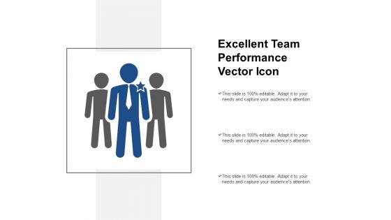 Excellent Team Performance Vector Icon Ppt PowerPoint Presentation Layouts Outfit