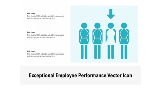 Exceptional Employee Performance Vector Icon Ppt PowerPoint Presentation Outline Influencers PDF