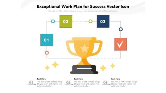 Exceptional Work Plan For Success Vector Icon Ppt PowerPoint Presentation Infographics Aids PDF