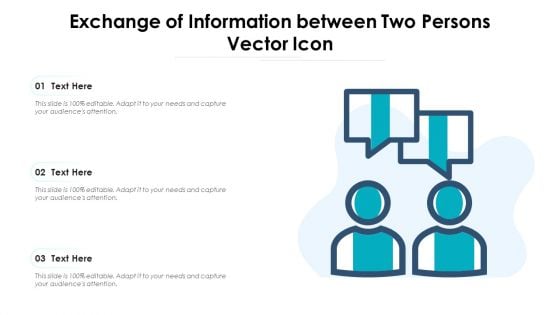 Exchange Of Information Between Two Persons Vector Icon Ppt PowerPoint Presentation Gallery Background PDF