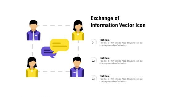 Exchange Of Information Vector Icon Ppt PowerPoint Presentation Portfolio Grid