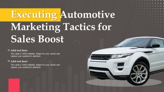 Executing Automotive Marketing Tactics For Sales Boost Inspiration PDF