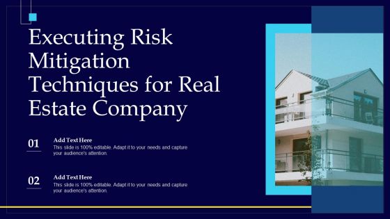 Executing Risk Mitigation Techniques For Real Estate Company Template PDF Executing Risk Mitigation Techniques For Real Estate Company Template PDF