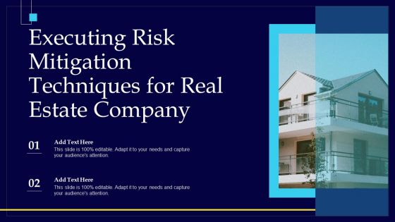 Executing Risk Mitigation Techniques For Real Estate Company Template PDF