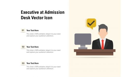 Executive At Admission Desk Vector Icon Ppt PowerPoint Presentation Icon Background Images PDF