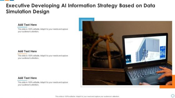 Executive Developing Ai Information Strategy Based On Data Simulation Design Demonstration PDF