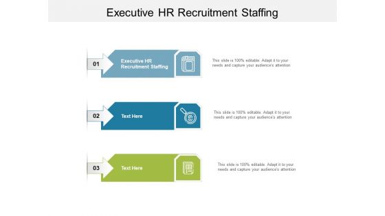 Executive HR Recruitment Staffing Ppt PowerPoint Presentation Layouts Clipart Cpb Pdf