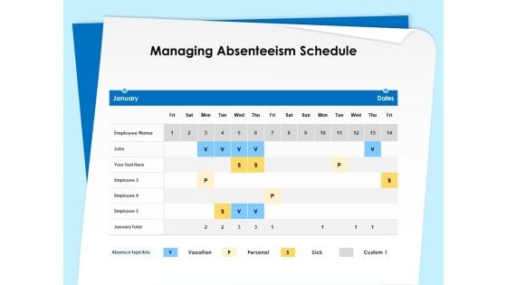 Executive Leadership Programs Managing Absenteeism Schedule Ppt PowerPoint Presentation Portfolio Design Inspiration PDF