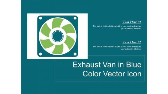 Exhaust Van In Blue Color Vector Icon Ppt PowerPoint Presentation Inspiration Vector PDF