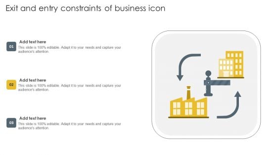 Exit And Entry Constraints Of Business Icon Template PDF